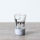 Custom Shot Glass